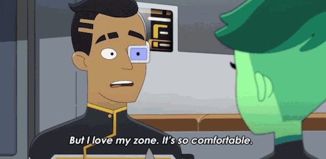 Rutherford from Star Trek Lower Decks saying "But I love my zone, it's so comfortable"